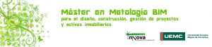 MÁSTER EN METODOLOGÍA BIM PARA EL DISEÑO, CONSTRUCCIÓN, GESTIÓN DE PROYECTOS Y ACTIVOS INMOBILIARIOS